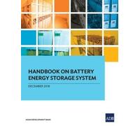 Handbook on Battery Energy Storage System (Tapa blanda) (Importación USA)
