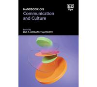 Handbook on Communication and Culture