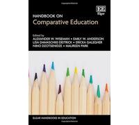 Handbook on Comparative Education (Elgar Handbooks in Education)