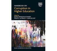 Handbook on Corruption in Higher Education (Elgar Handbooks in Education)