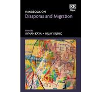 Handbook on Diasporas and Migration