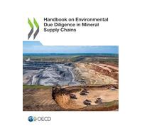 Handbook on Environmental Due Diligence in Mineral Supply Chains