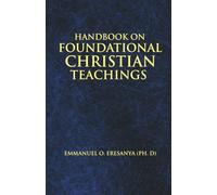 Handbook on Foundational Christian Teachings