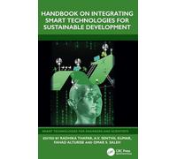 Handbook on Integrating Smart Technologies for Sustainable Development (Smart Technologies for Engineers and Scientists)