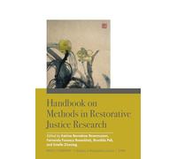 Handbook on Methods in Restorative Justice Research: 8 (Studies in Restorative Justice / Monographs and Edited Collections, 8/M-5)