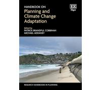 Handbook on Planning and Climate Change Adaptation (Research Handbooks in Planning series)