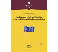 Handbook On Public Participation In The Institutions Of The European Union (3Rd Edition): 238 (Materials)