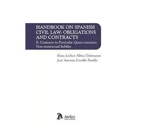 Handbook on Spanish Civil Law: Obligations and Contracts. Volume II (MANUALES)