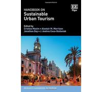 Handbook on Sustainable Urban Tourism (Research Handbooks in Tourism series)