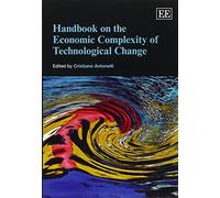 Handbook on the Economic Complexity of Technological Change