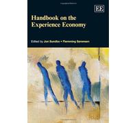Handbook on the Experience Economy (Research Handbooks in Business and Management series)