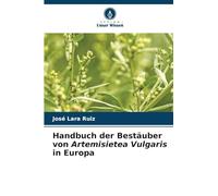Handbuch der Bestäuber von Artemisietea Vulgaris in Europa