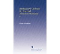 Handbuch Der Geschichte Der Griechisch Romischen Philosophie: V. 3