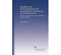 Handbuch der kirchengeschichte für studierende in verbindung mit Gerhard Ficker: Register nach anleitung und unter beihilfe des herausgebers