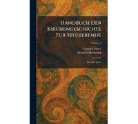 Handbuch Der Kirchengeschichte Fur Studierende: Das Mittelalter