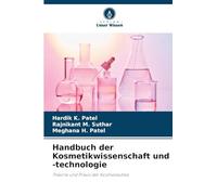 Handbuch der Kosmetikwissenschaft und -technologie: Theorie und Praxis der Kosmezeutika