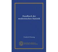 Handbuch der medizinischen Statistik