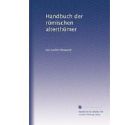 Handbuch der römischen alterthümer: Volume 3