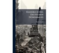 Handbuch Des Deutschen DÃ1/4nenbaues