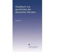 Handbuch zur geschichte der deutschen literatur