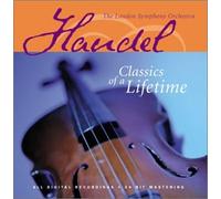 Handel - Classics of a Lifetime
