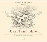 Handel, G.F. - Haendel: Clori, Tirsi E Fileno (Cantatas Italianas, Vol. V) ; Invernizzi, Fernandez, Basso, La Risonanza - Bonizzoni