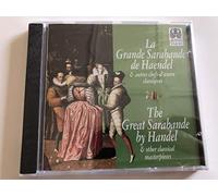 Handel, G.F. - Le Grande Sarabande de Handel