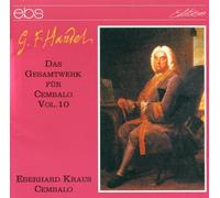 Handel, G.F. - Werke Fuer Cembalo Vol.10