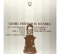 Handel Georg Friedr - Ten Unpublished Pieces for a Clock With [Vinilo]