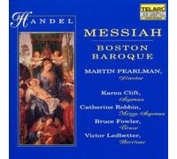 Handel - Messiah / Clift ?? Robbin ?? Fowler ?? Ledbetter ?? Boston Baroque, Pearlman (1992-09-21)