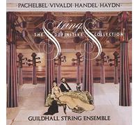 Handel / Nicholson, Paul / Guildhall String Ens - Strings: Definitive Collection