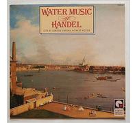 Handel: The Water Music [LP]