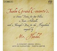 Handel: Twelve Grand Concertos [Hybrid SACD]