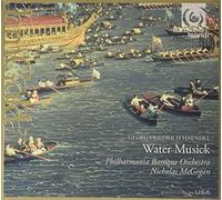 Handel: Water Music by Philharmonia Baroque Orchestra Nicholas McGegan (2008-09-09)