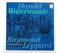 Handel Water Music - Leppard / English Cahmber Orchestra LP