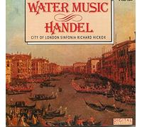 Handel - Water Music - Richard Hickox