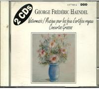 HANDEL : WATERMUSIC - Musique Pour Les Feux D'artifice Royaux Concertos