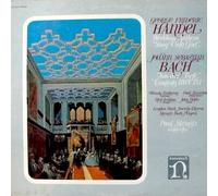Handel: Wedding Anthem "Sing Unto God" for Soprano, Countertenor, Tenor, Bass, Chor. & Orch. / J. S. Bach: "Aus der Tiefe" Cantata BWV 131 for tenor, Bass, Chor. & Orch. / London Bach Society Chorus, Steimitz Bach Players, Paul Steimitz, Cond