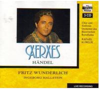 Handel: Xerxes (German version, libretto by Rudolf Steglich), with Kubelik, Wunderlich (1962)