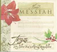 Handel's Messiah: Jesus the Name That Is Above Every Name