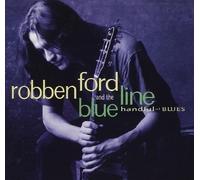 Robben Ford & The Blue Line - Handful Of Blues