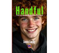 Handful: The Boy at the End of the Rainbow (Pekka Wall Series)