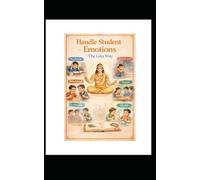 Handle Student Emotions - The Gita Way