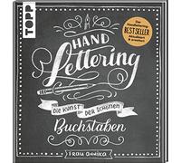 Handlettering. Die Kunst der schönen Buchstaben: Der Handlettering-BESTSELLER. Aktualisiert und erweitert
