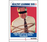 Handling Difficult Clients: They Can t All Be Model Prisoners