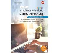 Handlungsorientierte Textverarbeitung und Präsentation mit Microsoft Office 2024: Schulbuch