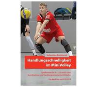 Handlungsschnelligkeit im MiniVolley: Spielformen für 1:1, 2:2 und 3:3 mit koordinativen und handlungsorientierten Abläufen