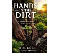 Hands in the Dirt