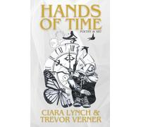 Hands of Time: Poetry & Art