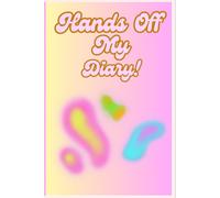 Hands off my diary!: 70s themed paperback journal